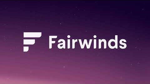 How Fairwinds Insights provides Clover Network visibility