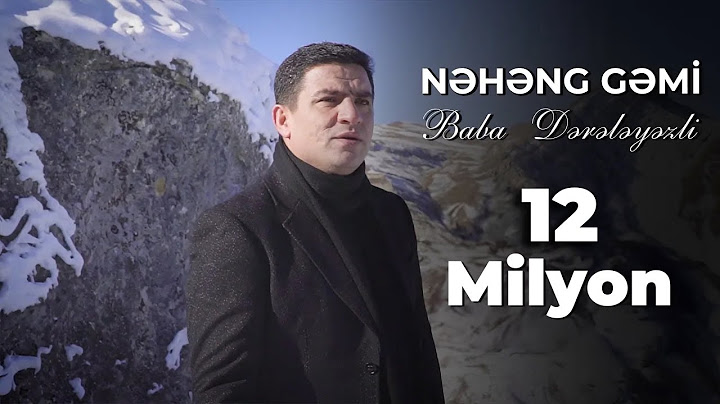 Baba Dereleyezli - Nəhəng Gəmi(Official Video)