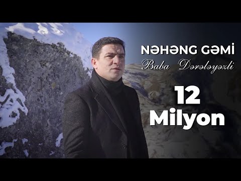 Baba Dereleyezli - Nəhəng Gəmi(Official Video)