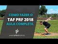 COMO FAZER O TAF DA PRF 2018 - AULA COMPLETA | Eduardo Schneider - TAFácil