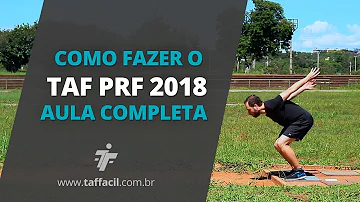 O que tem no TAF da PRF?