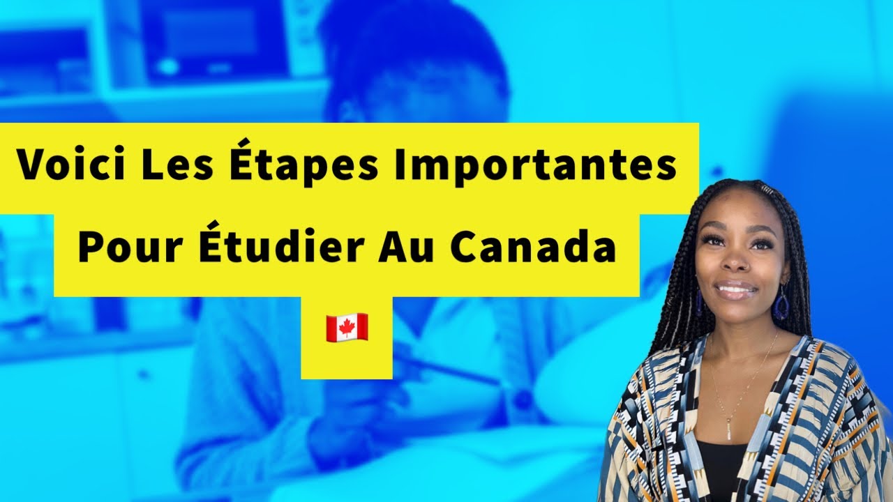 Voici Les Étapes Importantes Pour Étudier Au Canada 🇨🇦#etudieraucanada ...