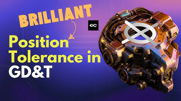 This Is Why Position Tolerance In GD&T Is Absolutely Brilliant!