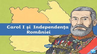 Carol I și independența Romaniei