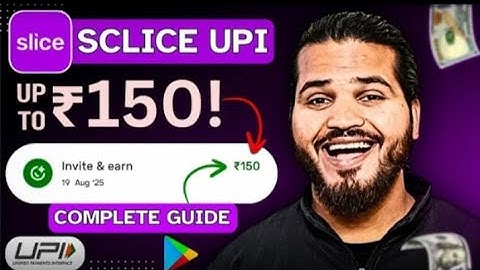 💲SLICE UPI APP REFER AND EARN | SLICE UPI NEW REFER AND EARN  | SLICE UPI APP REFERRAL PROGRAM