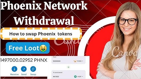 Phoenix network live withdraw proof/how to withdraw from Phoenix network/How to swap Phoenix tokens