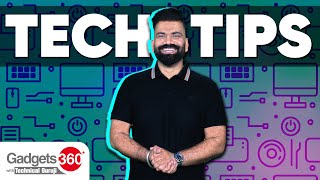 Gadgets 360 With Technical Guruji: Tech Tip  [June 24, 2023]