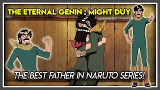 Why Might Duy Is The Best Father In The Naruto Series? - The Eternal Genin Might Duy