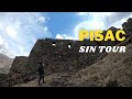 PISAC COMO LLEGAR SIN TOUR| LAS FIJAS | CUSCO