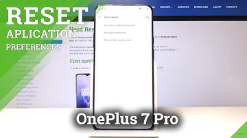 How to Reset App Preferences in OnePlus 7 Pro - Default App Settings