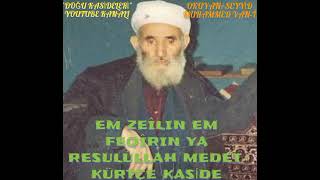 Em Zelîlin... Seyyid Muhammed Van-Î