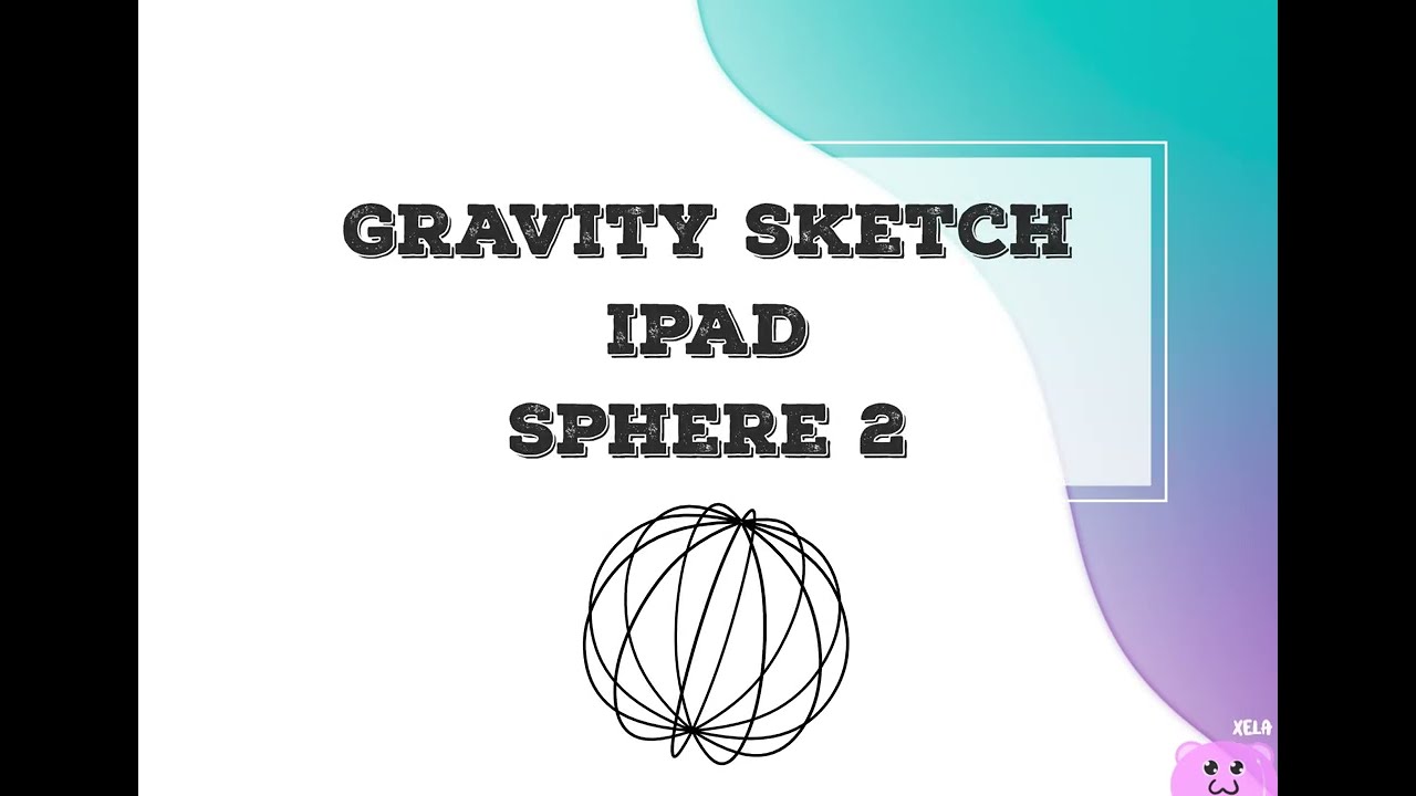 Gravity Sketch iPad sphere 2