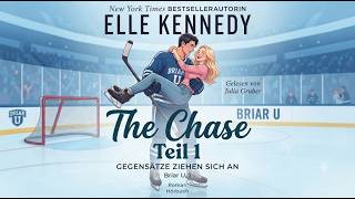 The Chase – Teil 1 – Elle Kennedy | Liebesroman | Hörbuch