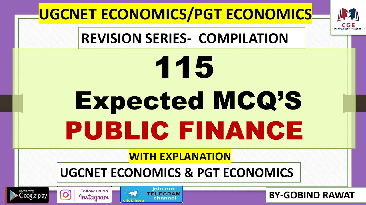 115 MCQ'S public Finance , REVISION SERIES-  COMPILATION