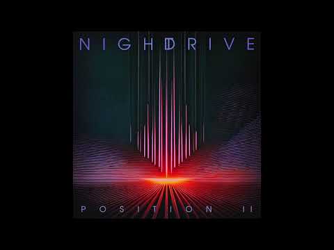 Night Drive — Night Drive - Position II (full album)
