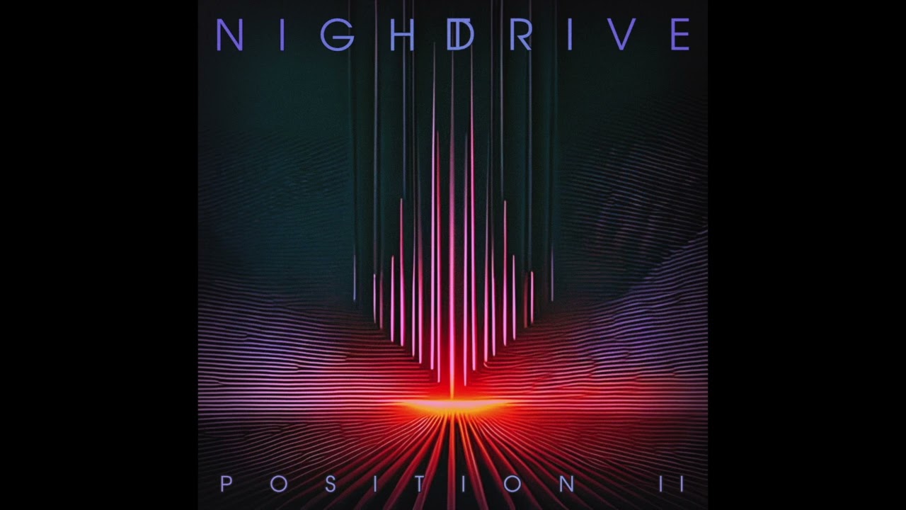 Night Drive - Position II (full album)