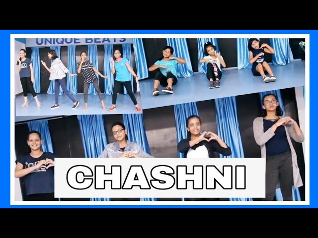 Chashni | Dance Video | Unique Beats Dance Institute