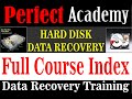 00 Short Index (Hard Disk Data Recovery Training Hindi And Urdu) From PERFECT DATA RECOVERY LAB
