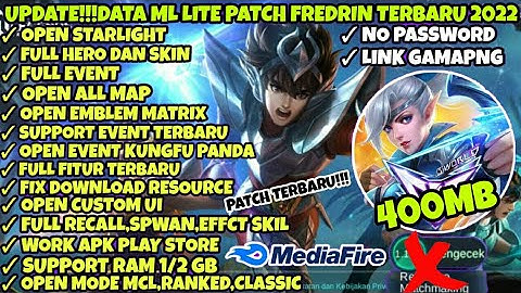 Data ML Lite 400Mb Full Event Terbaru Patch Hero Revamp | Mlbb Lite | Ml Lite |Cara Atasi Lag Di ML