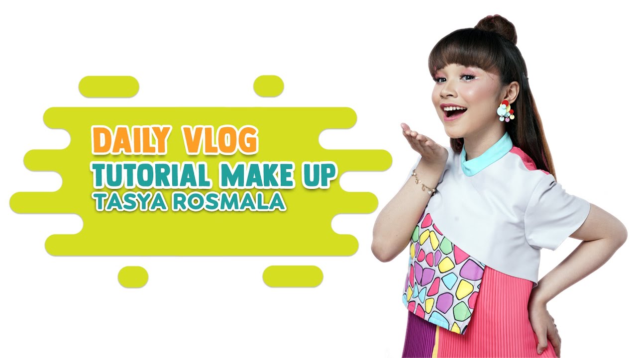DAILY MAKE UP by TASYA ROSMALA