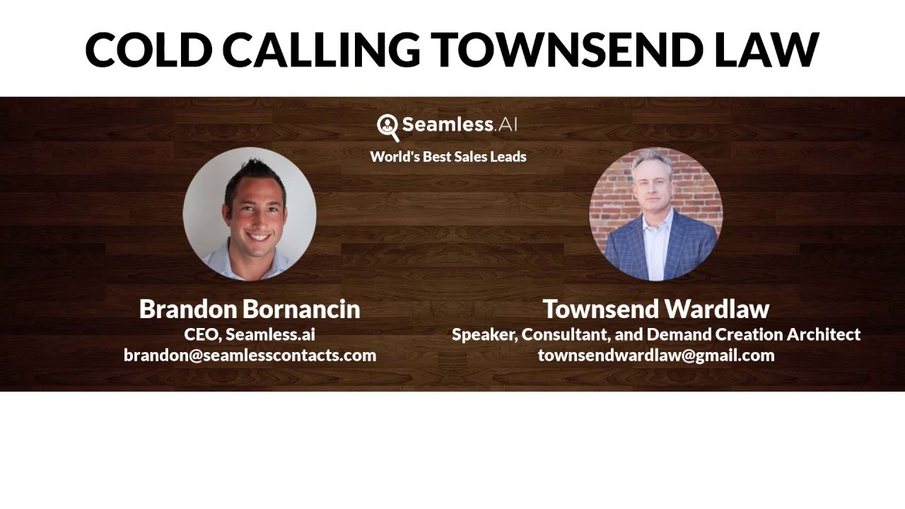 Seamless.ai Cold Calling Townsend Wardlaw YouTube