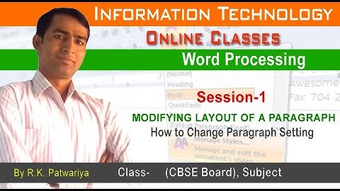 #31 | Unit 3: Session-1: Modifying Layout of a Paragraph | How to Change Paragraph Formatting