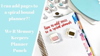 I Can Add Pages to a Spiral Planner?!- We R Memory Keepers Planner Punch Board