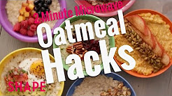 2-Minute Microwave Oatmeal Hacks | Shape