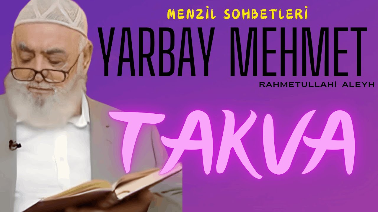 Yarbay Mehmet Ildırar (ra) - Takva