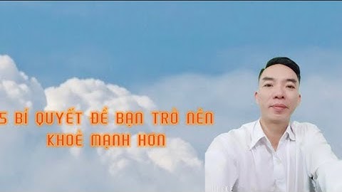 Sức khoẻ là vốn quý quan trọng  nhất với con người