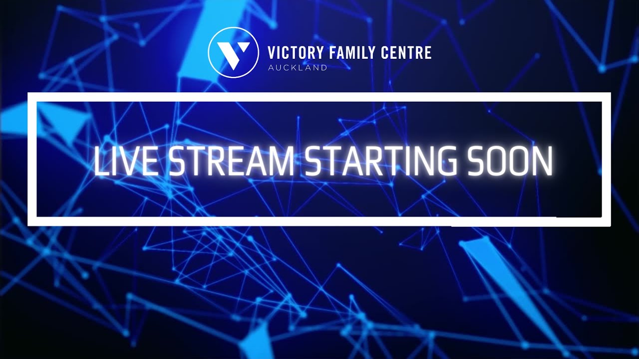 Victory Family Centre Auckland Sunday Service