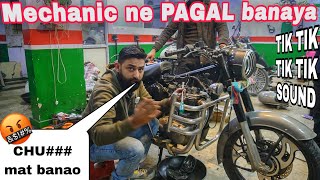 Kis Tarha Kuch Mechanic👨‍🔧 Pagal Banate Hai🤬 | Engine Ki TIK TIK Sound❌ | NCR MOTORCYCLES |