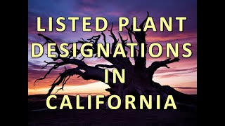 Listed Plant Designations in California