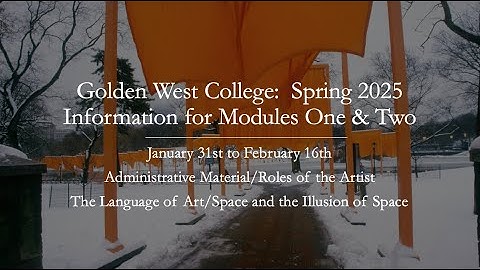 GWC ONLINE-INFORMATION FOR MODULES ONE AND TWO-SPRING 2025
