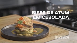 Bifes de Atum de Cebolada | COMTRADIÇÃO com Henrique Sá Pessoa