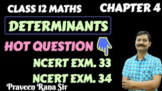 Famous #eliteacademybareilly | class 12 DETERMINANTS, chapter 4, ncert exm. 33, ncert exm 34 |Hot Question Net Worth