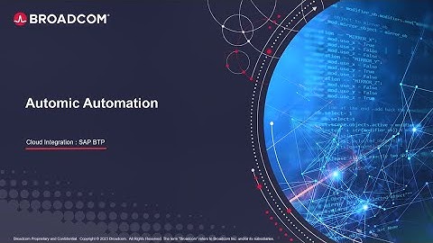 Automic Automation Cloud Integrations: SAP BTP Agent Integration