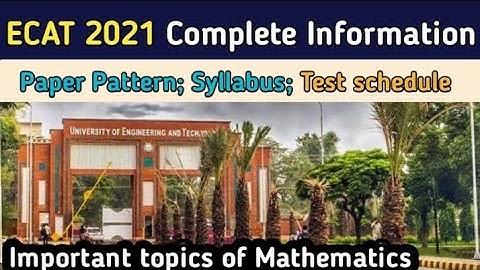 ECAT complete information|Syllabus | Paper pattern