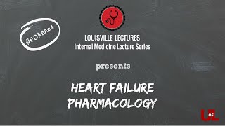 Heart Failure Pharmacology with Dr. Regan Wade