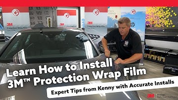 Learn How to Install 3M™ Protection Wrap Film | Expert Tips from Kenny at Accurate Installs