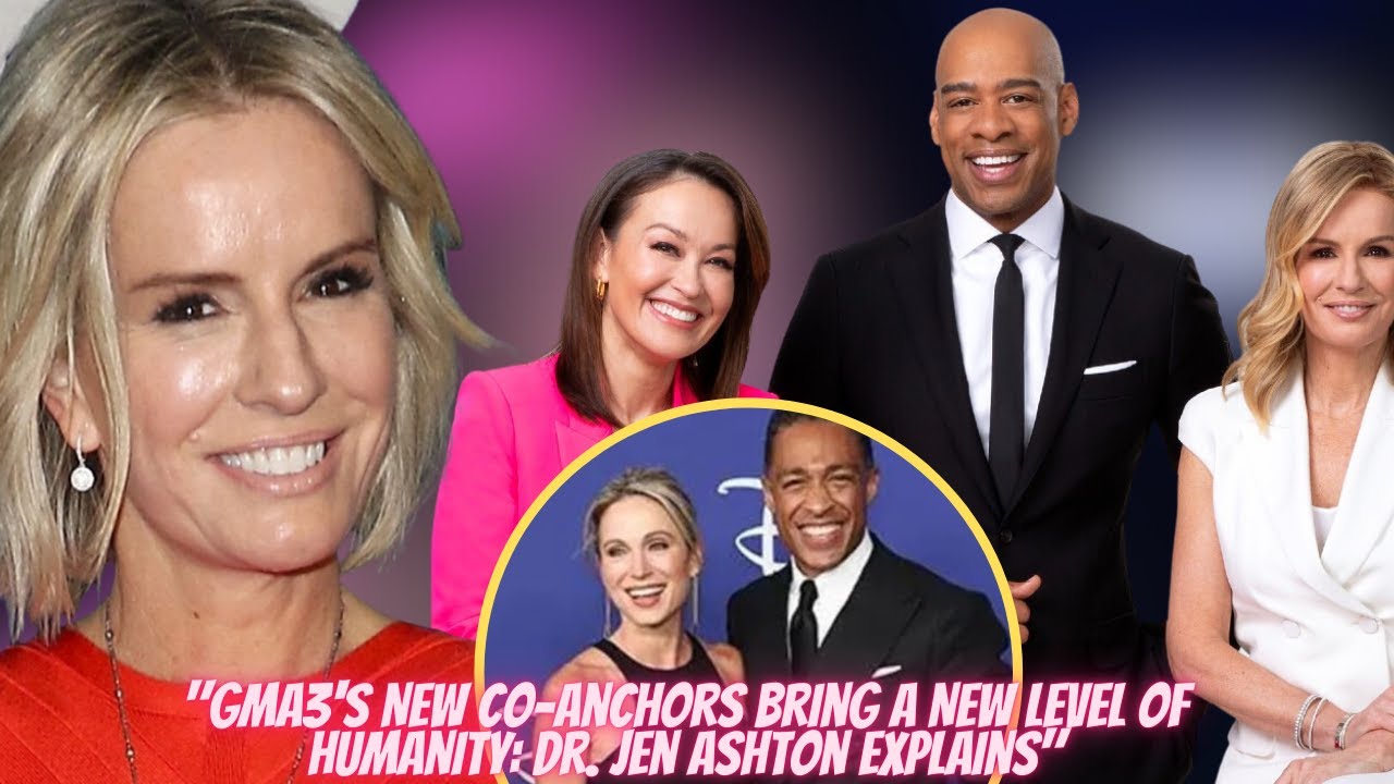 "GMA3's New Co-Anchors Bring a New Level of Humanity: Dr. Jen Ashton ...