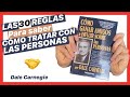 🤝[Dale Carnegie] COMO GANAR AMIGOS e INFLUIR sobre las PERSONAS (RESUMEN)🤝