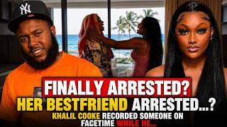 FINALLY! Her BestFriend Arrested...? Khalil Cooke Recorded Someone On FaceTime While He... | CASE UP