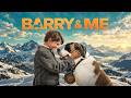 BARRY & ME Official Trailer (2026) | Heartwarming St. Bernard Adventure