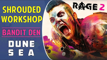 All Storage Containers & Ark Chest Location | Shrouded Workshop Bandit Den | RAGE 2