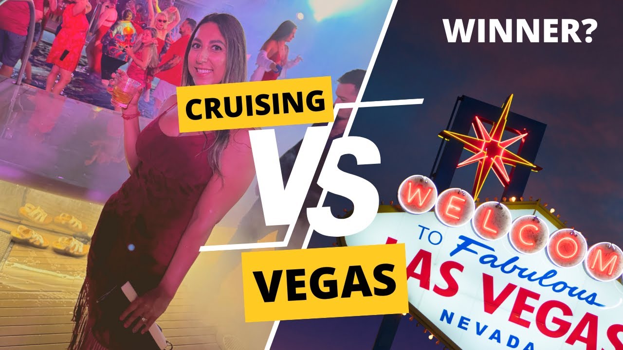 Cruises vs. Vegas - Why Cruising takes the crown!2025