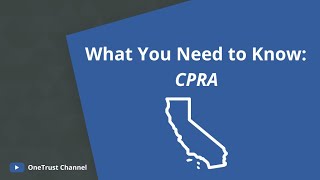 CPRA: What You Need To Know