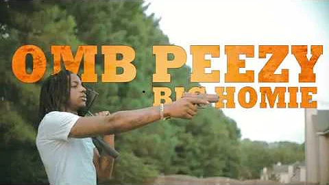 OMB Peezy - Big Homie (Official Music Video) [shot by: @kharkee]