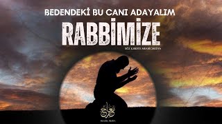 Bedenlerdeki Bu Canı Adayalım Rabbimize ᴴᴰ ┇ Türkçe Neşid 2023 ┇ Mearic Medya Resimi