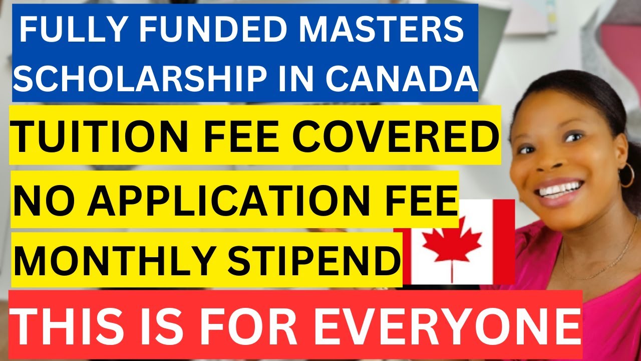 GOOD NEWS! Fully Funded Mastercard Scholarship - financial opportunity in Canada IAPPLY IMMEDIATELY